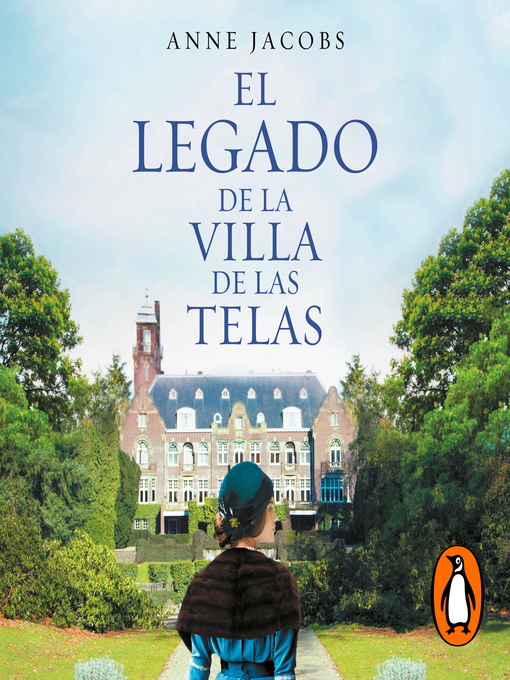 Title details for El legado de la villa de las telas (La villa de las telas 3) by Anne Jacobs - Available